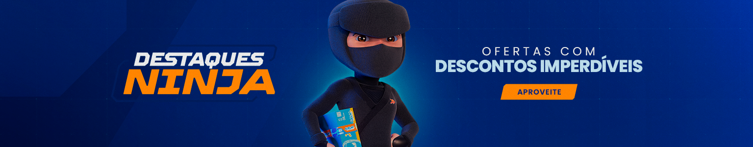 DESTAQUES NINJA